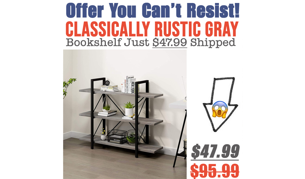Classically Rustic Gray Bookshelf Just $47.99 Shipped on Amazon (Regularly $95.99)
