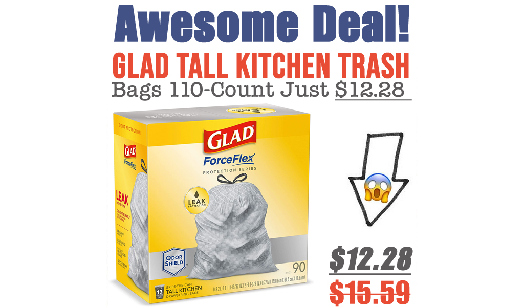 Glad Tall Kitchen Trash Bags 110-Count Just $12.28 Shipped on Amazon (Regularly $15.59)