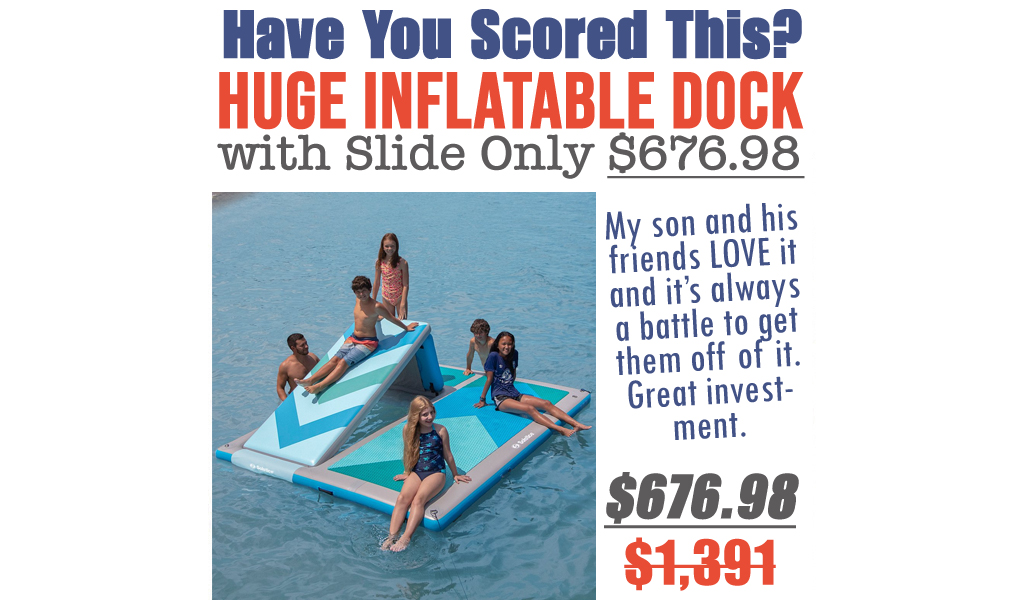 Huge Inflatable Dock with Slide Only $676.98 Shipped on Zulily (Regularly $1,391)
