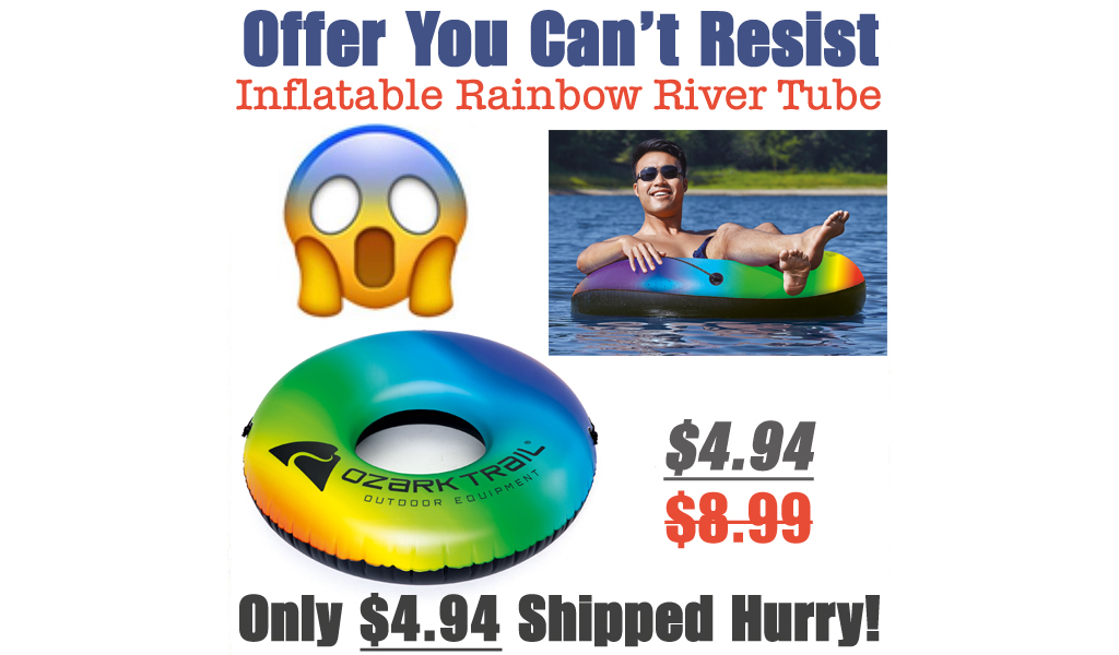 Inflatable Rainbow River Tube Only $4.94 Shipped on Walmart.com (Regularly $8.99)
