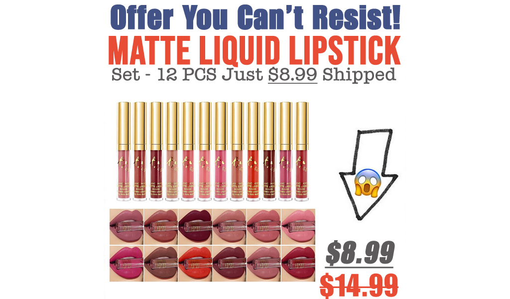 Matte Liquid Lipstick Set - 12 PCS Just $8.99 Shipped on Amazon (Regularly $14.99)