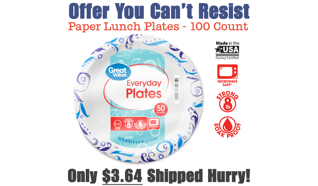 Paper Lunch Plates - 100 Count Just $3.64 Shipped on Walmart.com