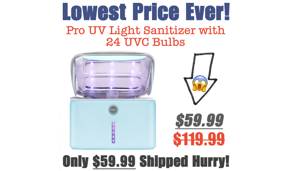 Pro UV Light Sanitizer with 24 UVC Bulbs Only $59.99 Shipped (Regularly $119.99)