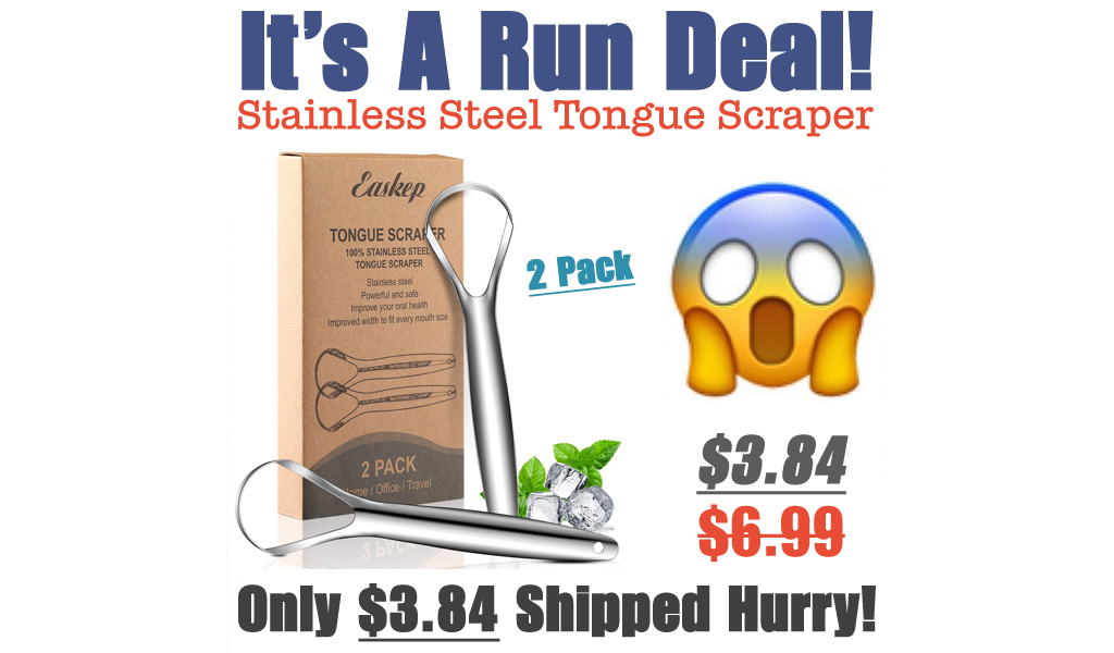 Stainless Steel Tongue Scraper Only $3.84 Shipped on Amazon (Regularly $6.99)