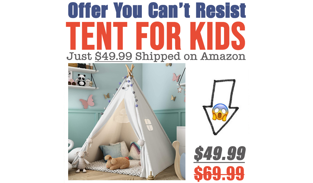 Tent for Kids Just $49.99 Shipped on Amazon (Regularly $69.99)