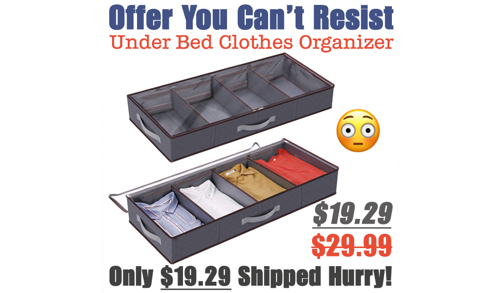 Under Bed Clothes Organizer Only $19.29 Shipped on Amazon (Regularly $29.99)