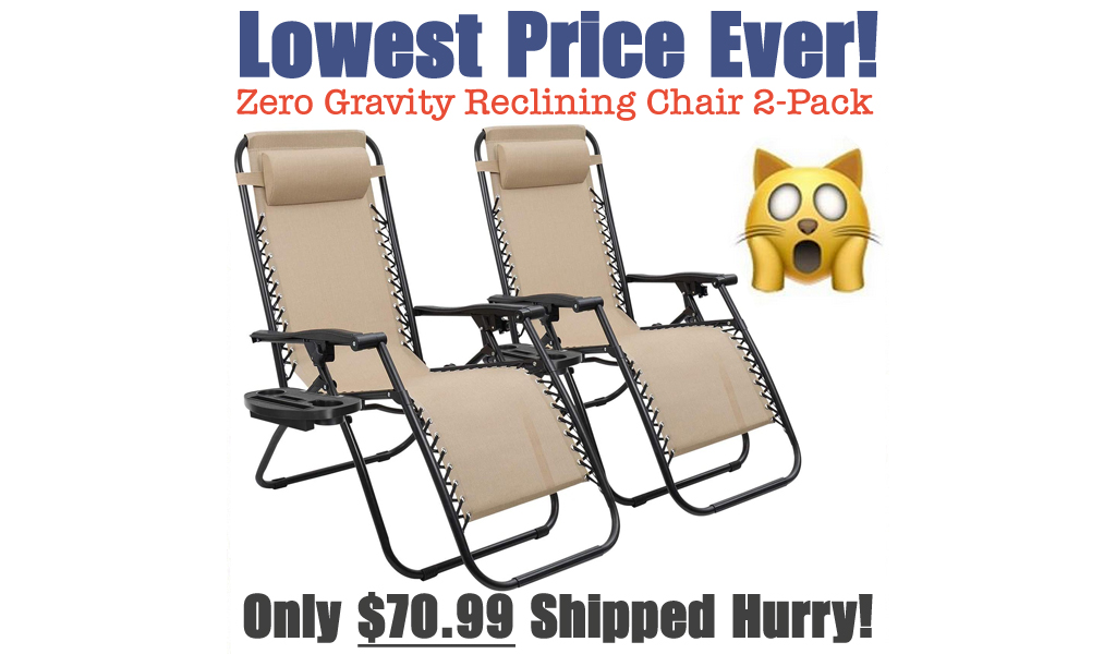 Zero Gravity Reclining Lounge Chair 2-Pack Just $70.99 Shipped on Walmart.com