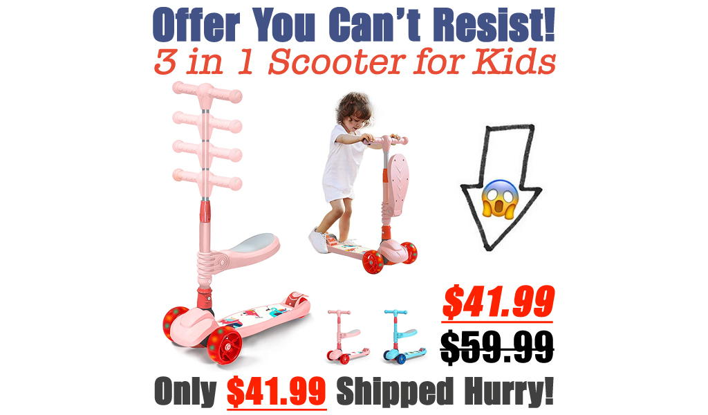 3 in 1 Scooter for Kids Only $41.99 Shipped on Amazon (Regularly $59.99)