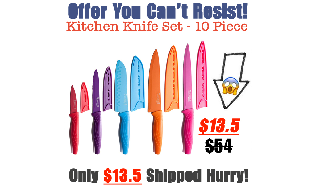 Kitchen Knife Set - 10 Piece Only $13.5 Shipped on Amazon (Regularly $54)