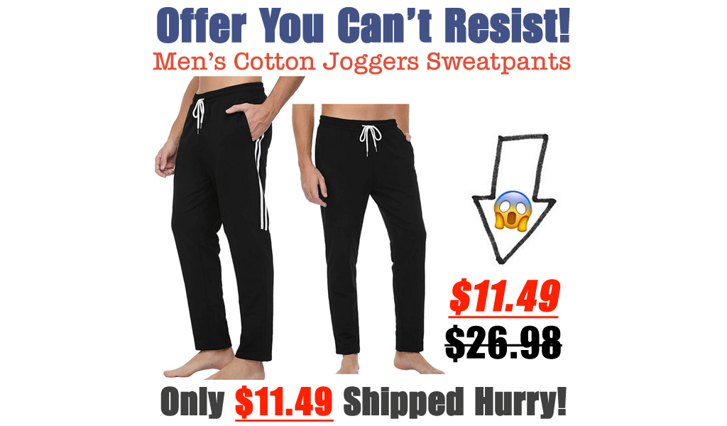 Men's Cotton Joggers Sweatpants Only $11.49 Shipped on Amazon (Regularly $26.98)