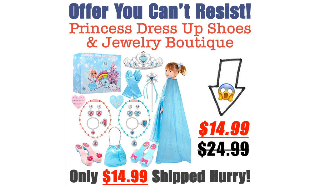 Princess Dress Up Shoes & Jewelry Boutique Only $14.99 Shipped on Amazon (Regularly $24.99)