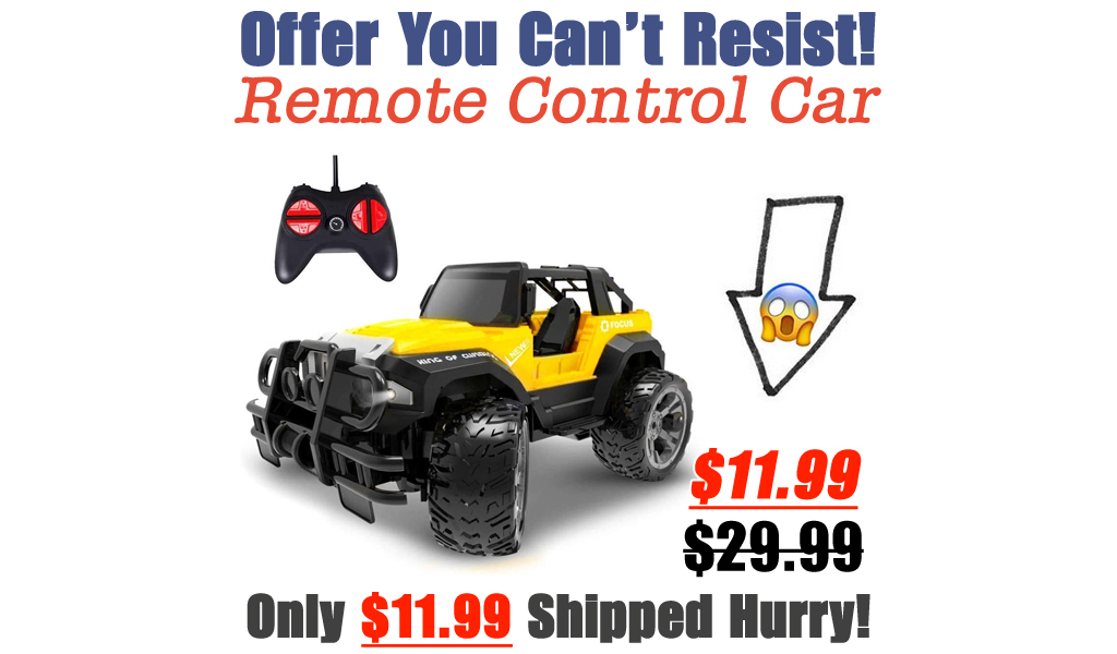 Remote Control Car Only $11.99 Shipped on Amazon (Regularly $29.99)
