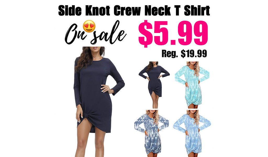 Side Knot Crew Neck T Shirt Only $5.99 Shipped on Amazon (Regularly $19.99)