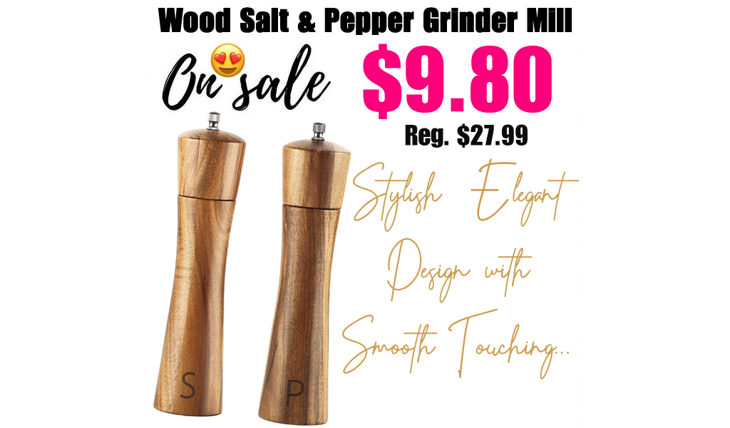 Wood Salt and Pepper Grinder Mill Only $9.80 Shipped on Amazon (Regularly $27.99)