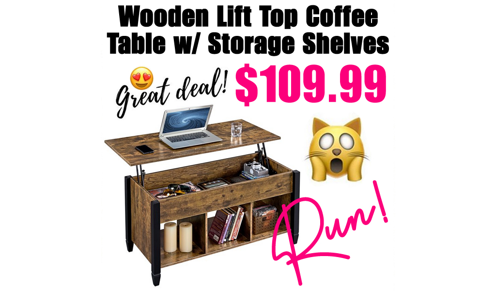 Wooden Lift Top Coffee Table w/ Storage Shelves Only $109.99 Shipped on Walmart.com
