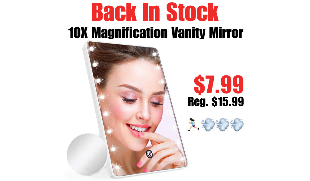 10X Magnification Vanity Mirror Only $7.99 Shipped on Amazon (Regularly $15.99)