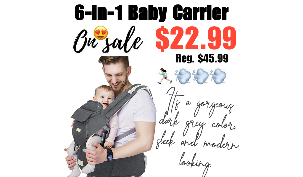 6-in-1 Baby Carrier Only $22.99 Shipped on Amazon (Regularly $45.99)