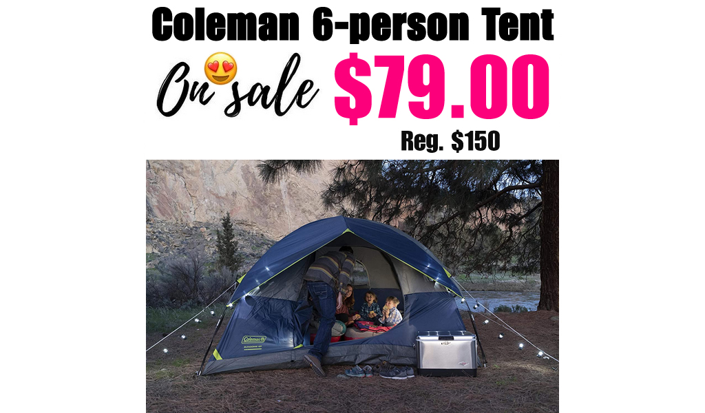 Coleman 6-person Tent Only $79 Shipped on Amazon (Regularly $150)