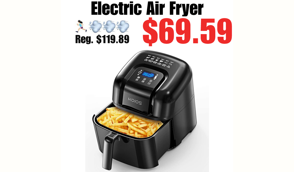 Electric Air Fryer Only $69.59 Shipped on Amazon (Regularly $119.89)