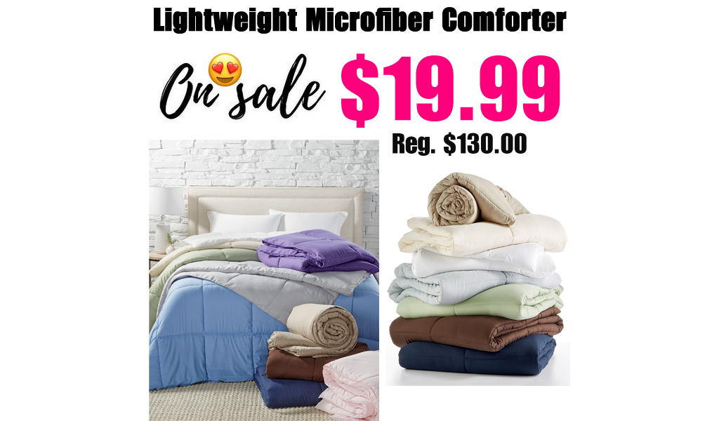 Lightweight Microfiber Comforter Only $19.99 on Macys.com (Regularly $130.00)