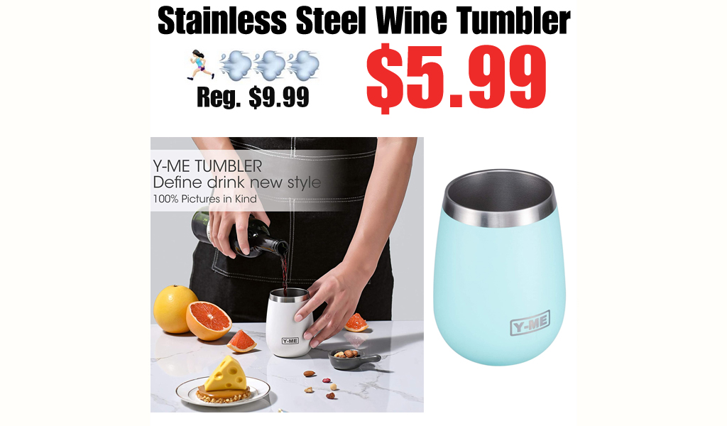 Stainless Steel Wine Tumbler Only $5.99 Shipped on Amazon (Regularly $9.99)