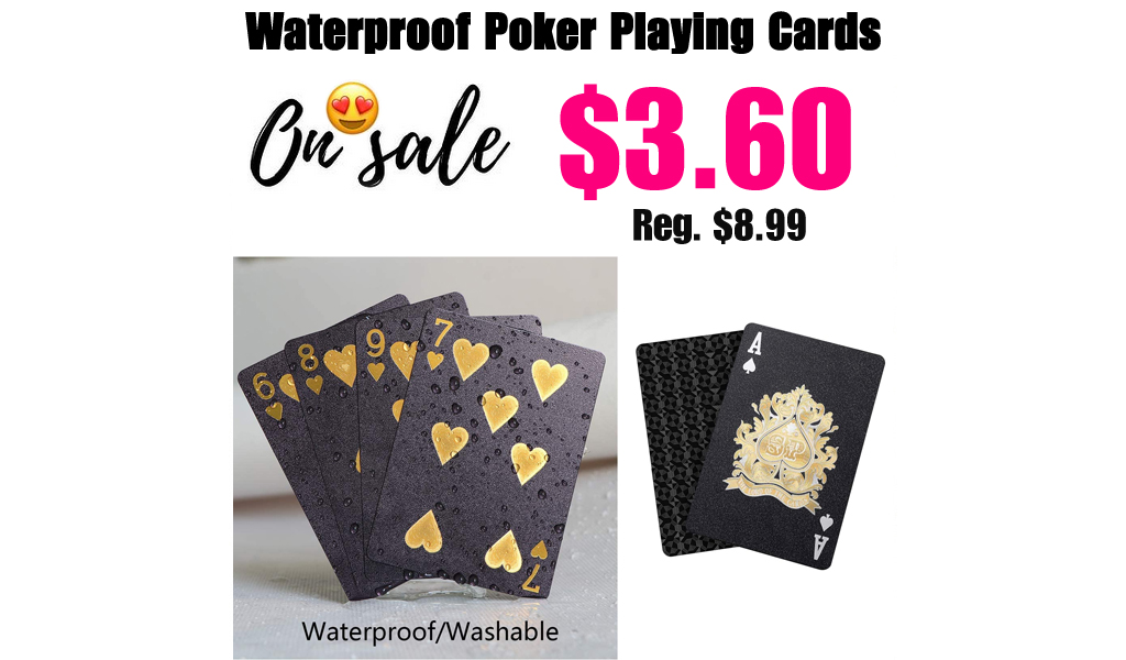 Waterproof Poker Playing Cards Only $3.60 Shipped on Amazon (Regularly $8.99)