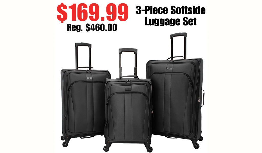 3-Piece Softside Luggage Set Only $169.99 on Macys.com (Regularly $460.00)