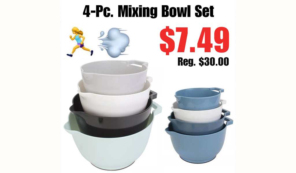 4-Pc. Mixing Bowl Set Only $7.49 on Macys.com (Regularly $30.00)