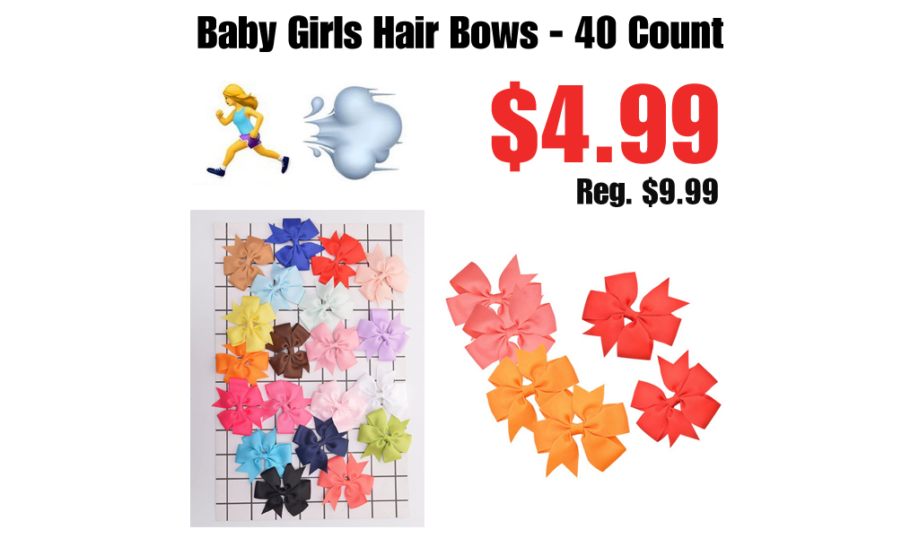 Baby Girls Hair Bows - 40 Count Only $4.99 Shipped on Amazon (Regularly $9.99)