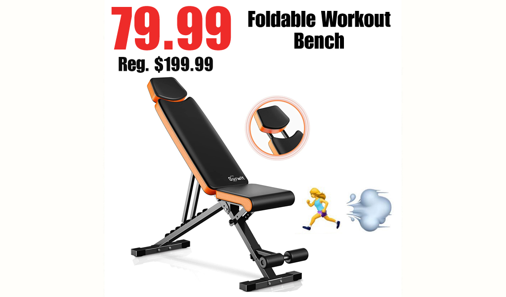 Foldable Workout Bench Only $79.99 on Amazon (Regularly $199.99)