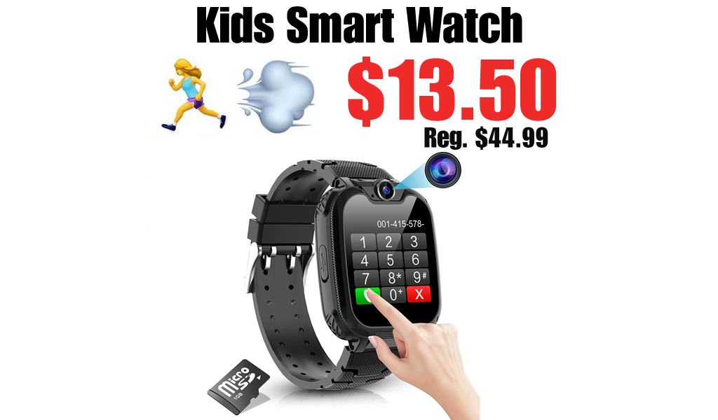 Kids Smart Watch Only $13.50 on Amazon (Regularly $44.99)