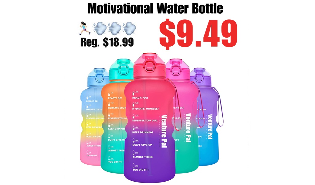 Motivational Water Bottle Only $9.49 Shipped on Amazon (Regularly $18.99)
