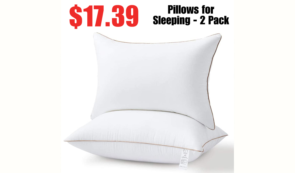 Pillows for Sleeping - 2 Pack Only $17.39 Shipped on Amazon (Regularly $28.99)