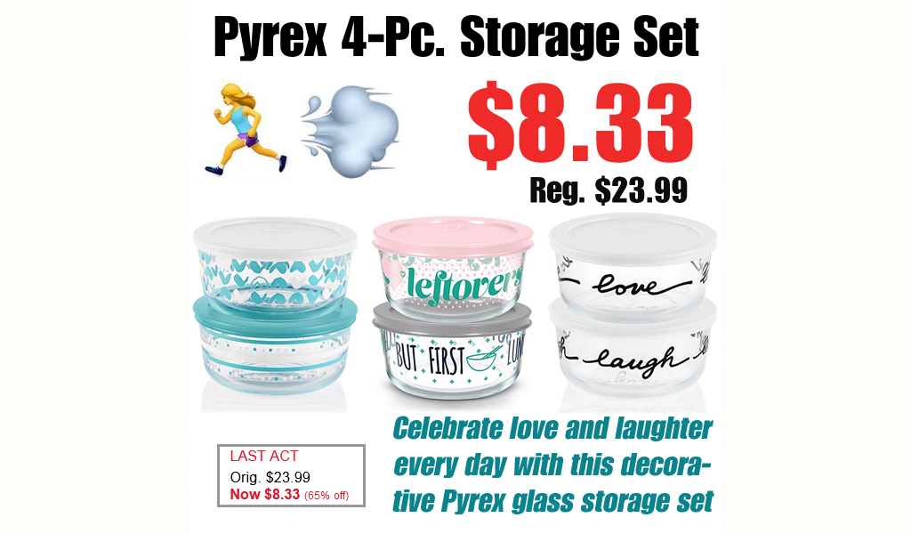 Pyrex 4-Pc. Storage Set Only $8.33 on Macys.com (Regularly $23.99)