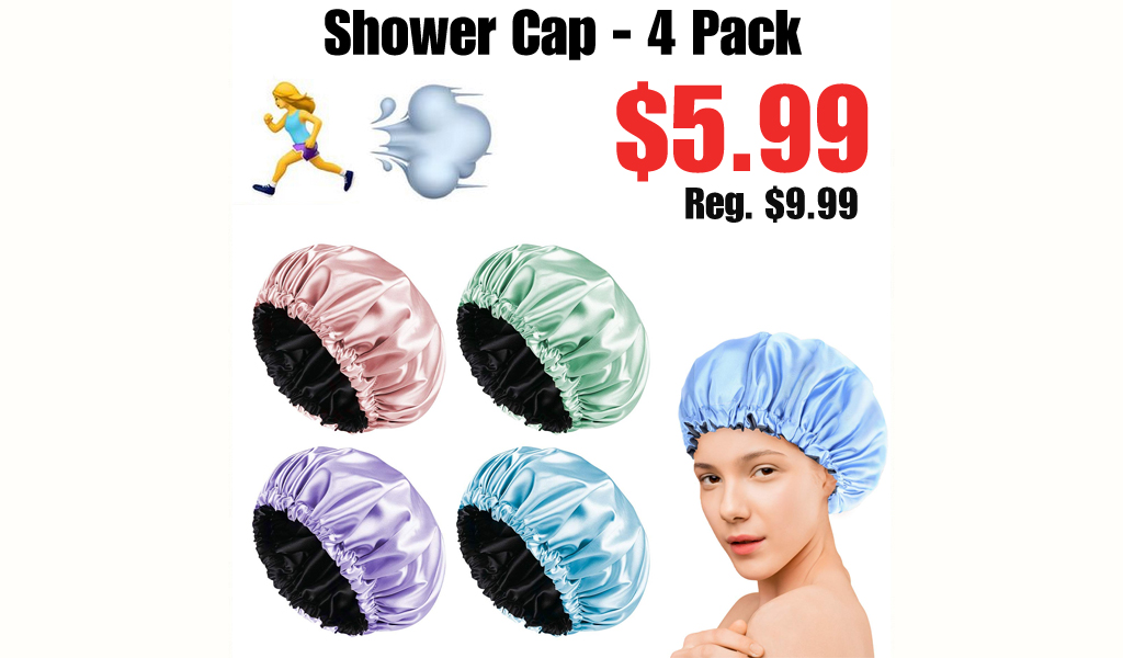 Shower Cap - 4 Pack Only $5.99 Shipped on Amazon (Regularly $9.99)