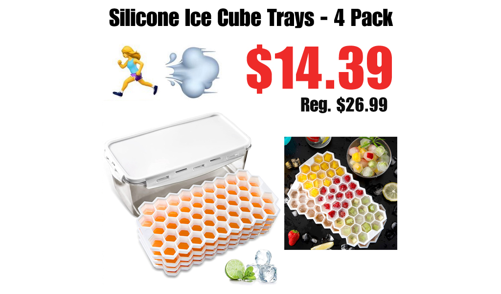 Silicone Ice Cube Trays - 4 Pack Only $14.39 on Amazon (Regularly $26.99)