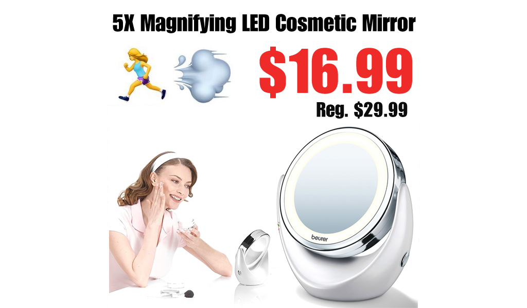5X Magnifying LED Cosmetic Mirror Only $16.99 Shipped on Zulily (Regularly $29.99)