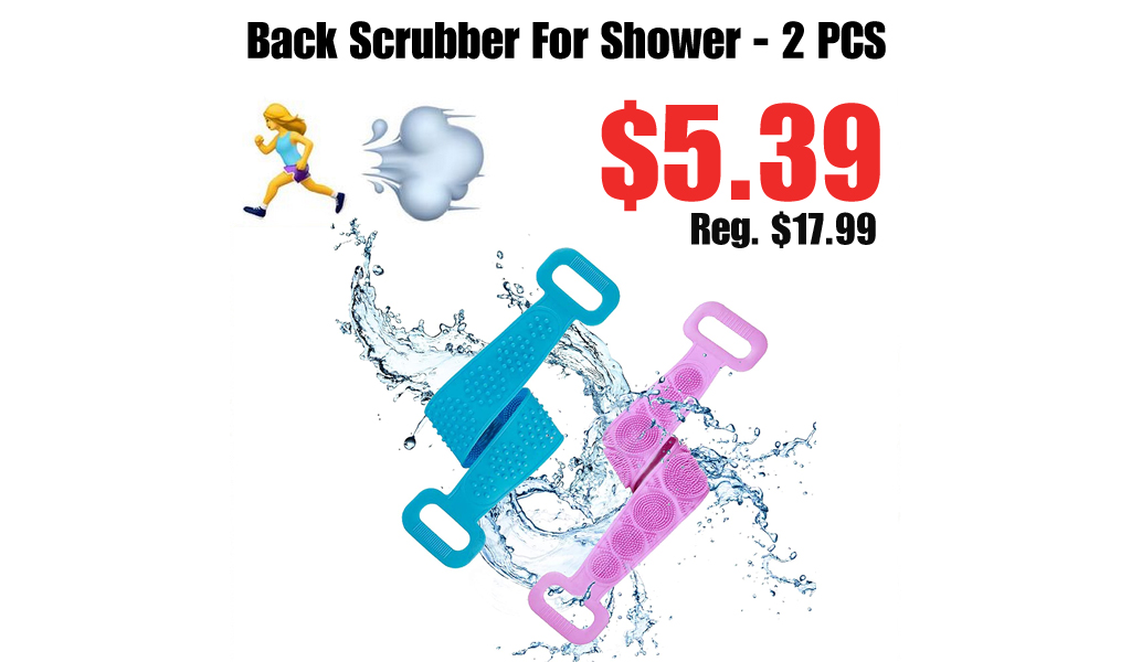 Back Scrubber For Shower - 2 PCS Only $5.39 Shipped on Amazon (Regularly $17.99)