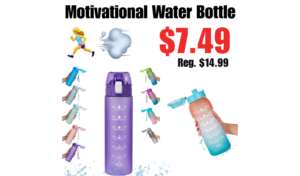 Motivational Water Bottle Only $7.49 Shipped on Amazon (Regularly $14.99)