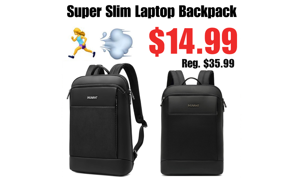 Super Slim Laptop Backpack Only $14.99 Shipped on Amazon (Regularly $35.99)