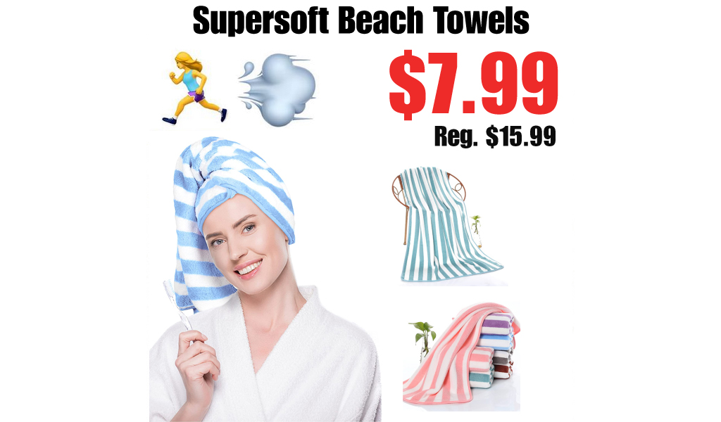 Supersoft Beach Towels Only $7.99 Shipped on Amazon (Regularly $15.99)