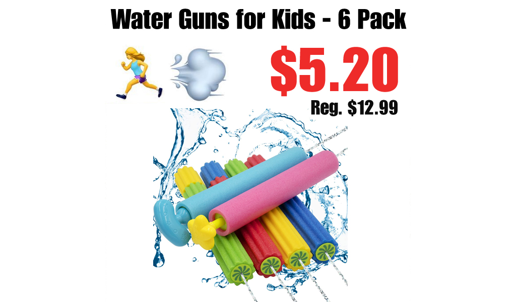 Water Guns for Kids - 6 Pack Only $5.20 Shipped on Amazon (Regularly $12.99)