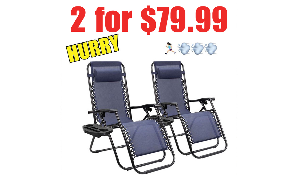 Zero Gravity Reclining Lounge Chair 2-Pack Just $79.99 Shipped on Walmart.com | Only $39.99 Each