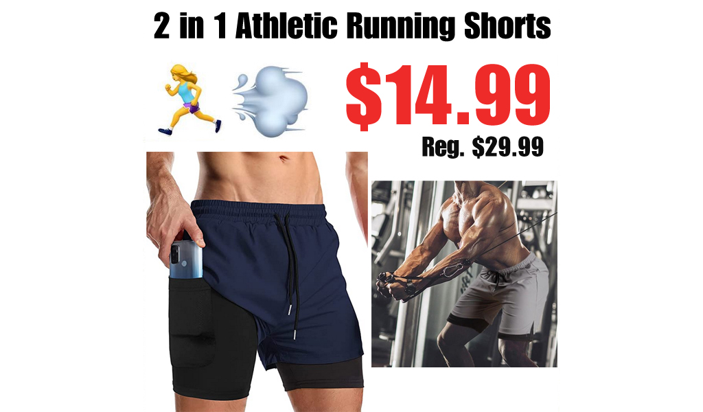 2 in 1 Athletic Running Shorts Only $14.99 Shipped on Amazon (Regularly $29.99)