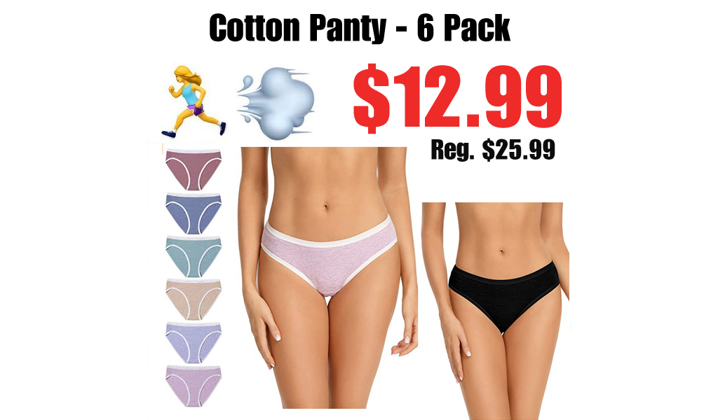 Cotton Panty - 6 Pack Only $12.99 Shipped on Amazon (Regularly $25.99)