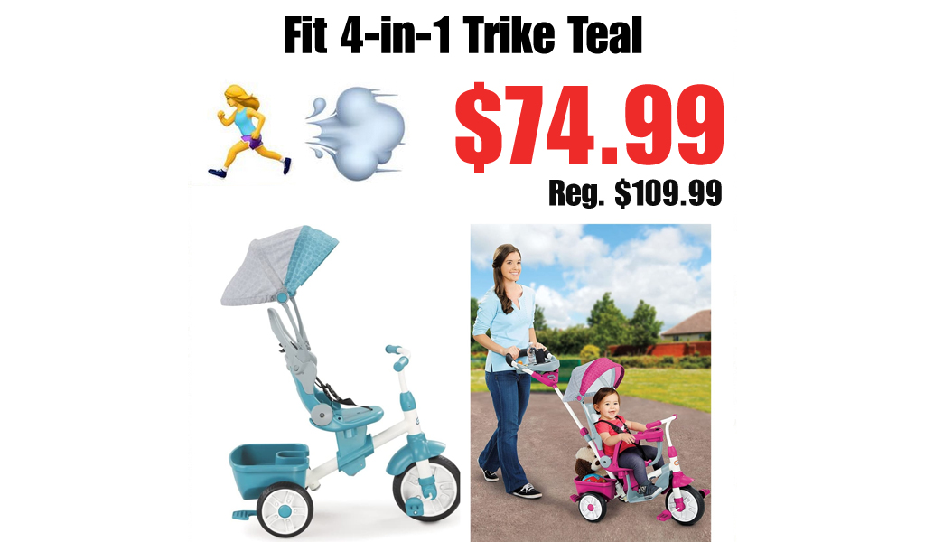 Fit 4-in-1 Trike Teal Only $74.99 Shipped on Amazon (Regularly $109.99)