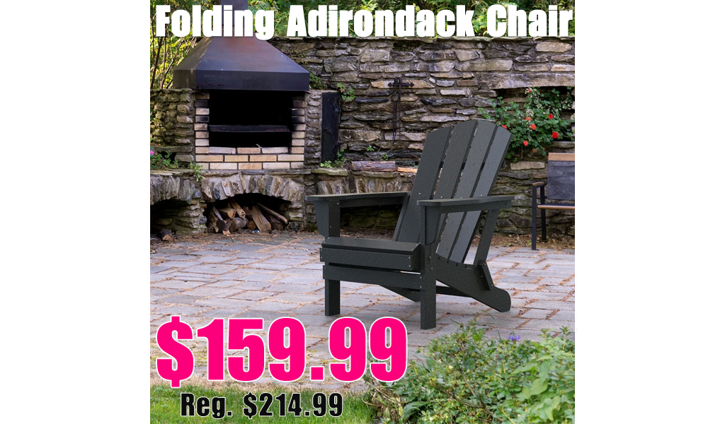 Folding Adirondack Chair Only $159.99 on Wayfair (Regularly $214.99)