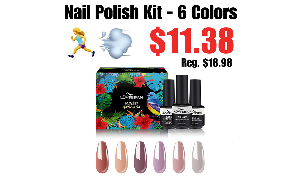 Nail Polish Kit - 6 Colors Only $11.38 Shipped on Amazon (Regularly $18.98)