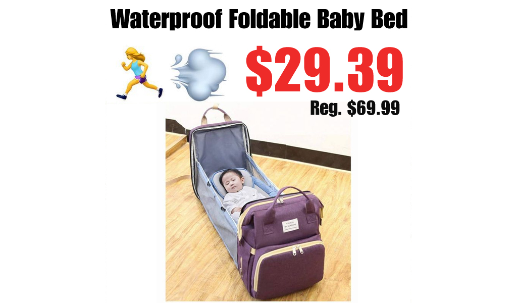 Waterproof Foldable Baby Bed Only $29.39 Shipped on Amazon (Regularly $69.99)