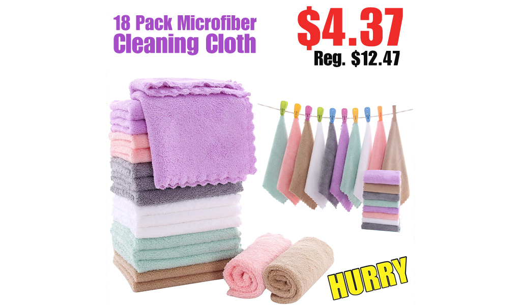 18 Pack Microfiber Cleaning Cloth Only $4.37 Shipped on Amazon (Regularly $12.47)
